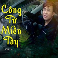 Công Tử Miền Tây - Sơn Hạ