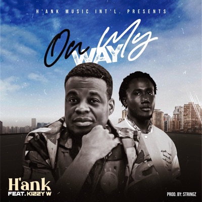 On My Way (feat. Kizzy W) - Single