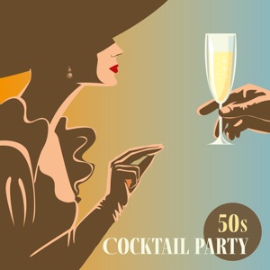 50s Cocktail Party (Old Style Dixieland Jazz, Vintage Cocktail Party Music)