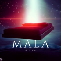 MALA - Single - Rivan