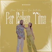 Per Koken Time (feat. Bes Kallaku) - Single - Klea Balukja