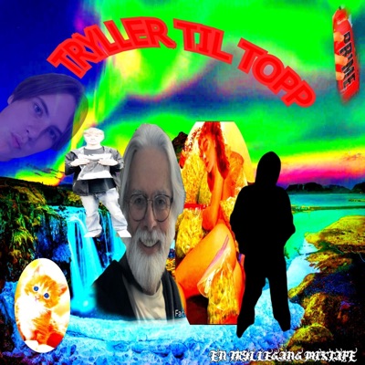 TRYLLER TIL TOPP - EP