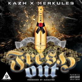 Fresh Out Kazh & Merkules