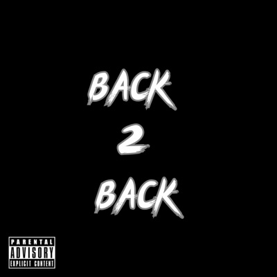 Back 2 Back (feat. EBK Young Joc & Shawn Eff) - Single