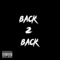 Back 2 Back (feat. EBK Young Joc & Shawn Eff) - TroublezDM lyrics
