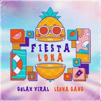 Fiesta Loka - Single - GULAX VIRAL & Leuna Gang