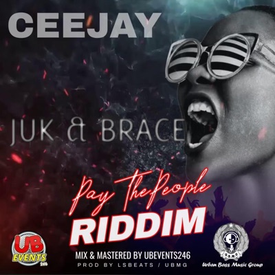 JUK & BRACE (PTP RIDDIM) #UBMG (feat. CeeJay) - Single
