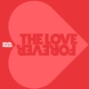 The Love Forever (Album edits)