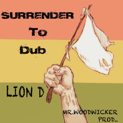 Surrender To Dub - Single