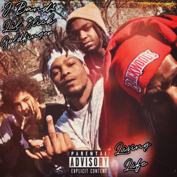 Living Life (feat. Lil Slick & Goldfinger)
