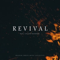 Revival - Single - Regnum Christi Music Collective & Colleen McKenna