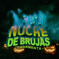 NOCHE DE BRUJAS - Single - THORMENTA MUSIC