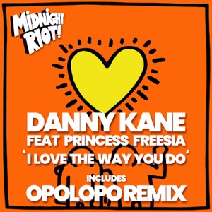 I Love the Way You Do (feat. Princess Freesia) - Single