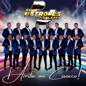 ¡Arriba Mi Cuexco! - Single