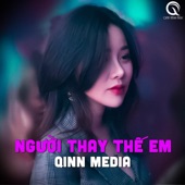 Người thay thế em (Qinn Remix) artwork