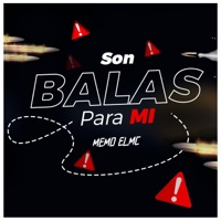Balas Para Mí - Single - Memo El Mc