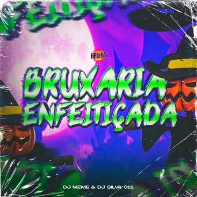 Bruxaria Enfeitiçada - Single