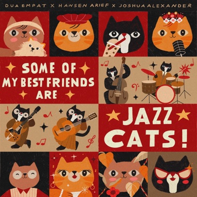Some of My Best Friends Are Jazz Cats!