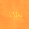 You're Not Done (Radio Version) - Leeland & Kari Jobe