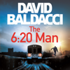 The 6:20 Man - David Baldacci