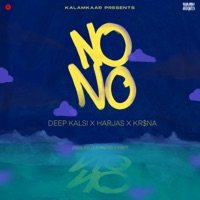 No No (feat. KR$NA) - Single - Deep Kalsi & Harjas