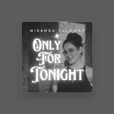 Listen to Miranda Elloway, watch music videos, read bio, see tour dates & more!
