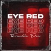 Eye Red - Single