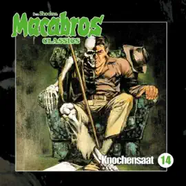 Knochensaat: Macabros Classics 14