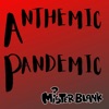 Anthemic Pandemic - Single