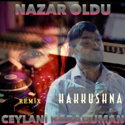 Nazar Oldu (feat. Ceylani Karaduman)