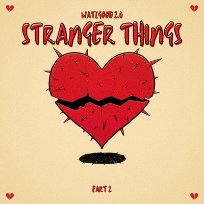 Stranger Things Pt. 2 - Single