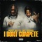 I DON'T COMPETE (I LIKE TO PARTY REMIX) artwork