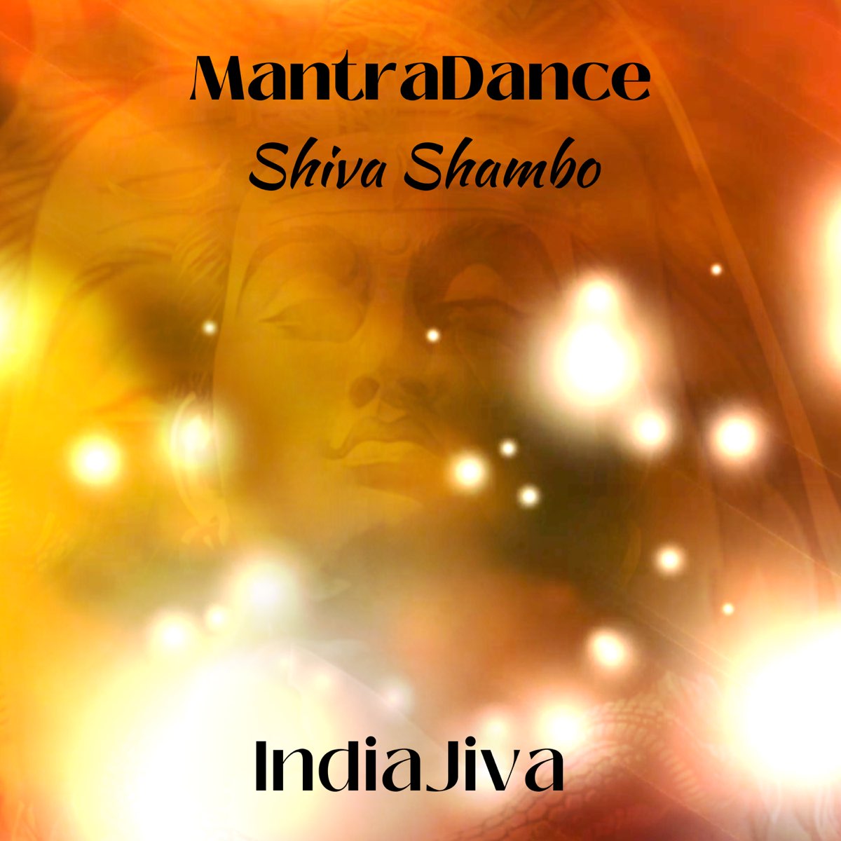 ‎Mantra Dance (Shiva Shambo) - Single by Indiajiva on Apple Music