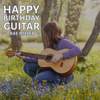 Happy Birthday Guitar - Bae Miller