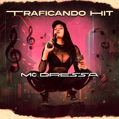Traficando Hit - Single
