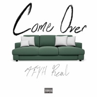 Come Over - Single - Tfyh Real