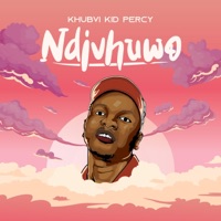 Ndivhuwo - EP - Khubvi KiD Percy