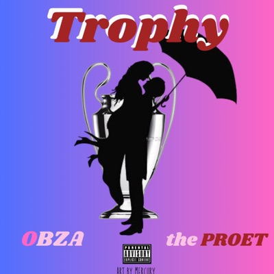 Trophy (feat. The Proet) - Single
