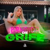 Bandida de Grife - Single