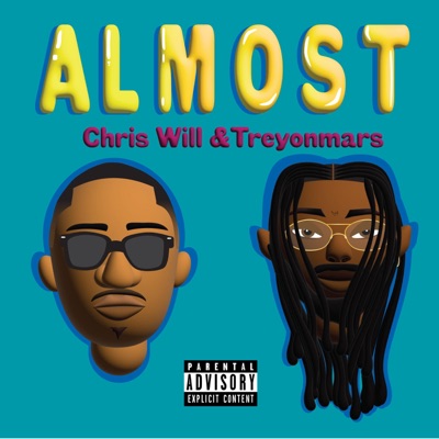 Almost (feat. Chris Will) - Single