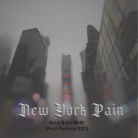 New York Pain - Single - BVLL & It's BMB