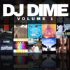 Dj Dime, Vol. 1