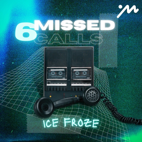 6 Missed Calls