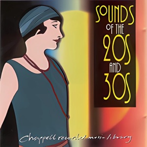 Sounds Of The 20's & 30's