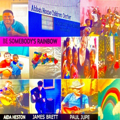 Be Somebody's Rainbow (feat. James Brett & Paul Jupe) - Single