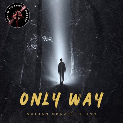 Only Way (feat. LSG) - Single