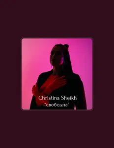 Ακούστε περιεχόμενο από Christina Sheikh, παρακολουθήστε μουσικά βίντεο, διαβάστε το βιογραφικό, δείτε ημερομηνίες περιοδείας, και πολλά ακόμη!