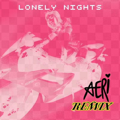 Lonely Nights (Aeri Remix) - Single