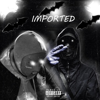 Imported (feat. Skinny Gean) - Single