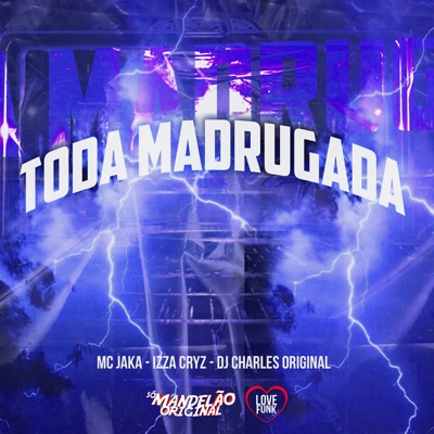 Toda Madrugada - Single